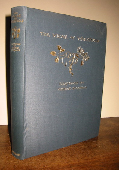 Oliver Goldsmith The Vicar of Wakefield... Illustrated by Arthur Rackham 1929 London - Bombay - Sidney George G. Harrap & Company Limited